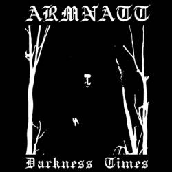 Armnatt : Darkness Times